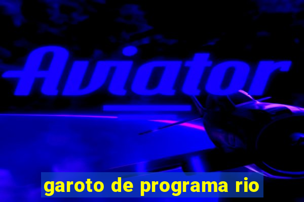 garoto de programa rio